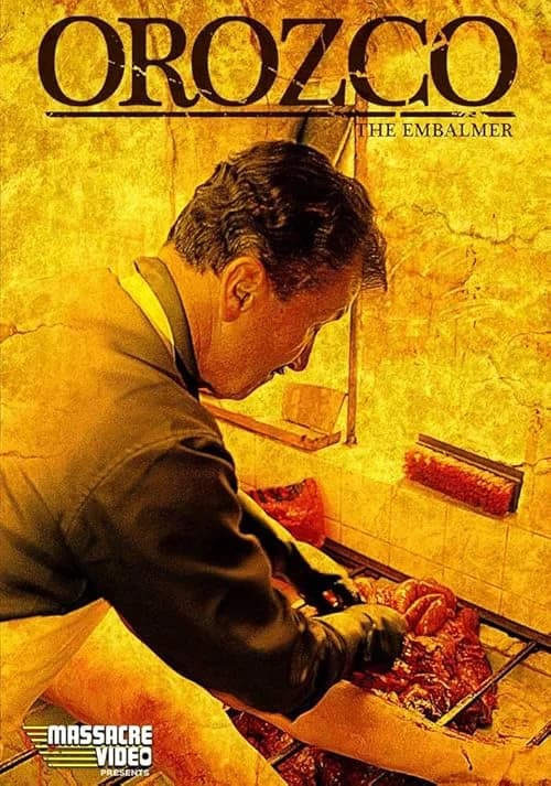 Orozco the Embalmer film posteri